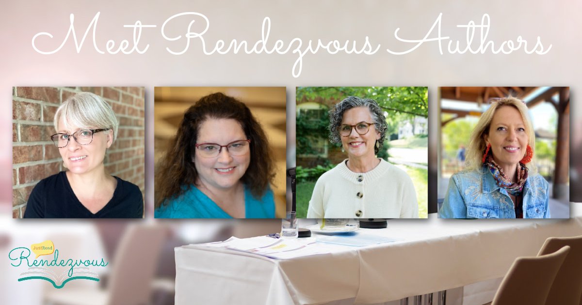 Meet JustRead Rendezvous participating authors Ann Elizabeth Fryer, Erica Vetsch, Michelle Griep and Tamara Leigh